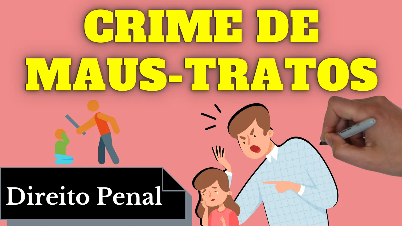 Resumo de Crime de Maus-Tratos