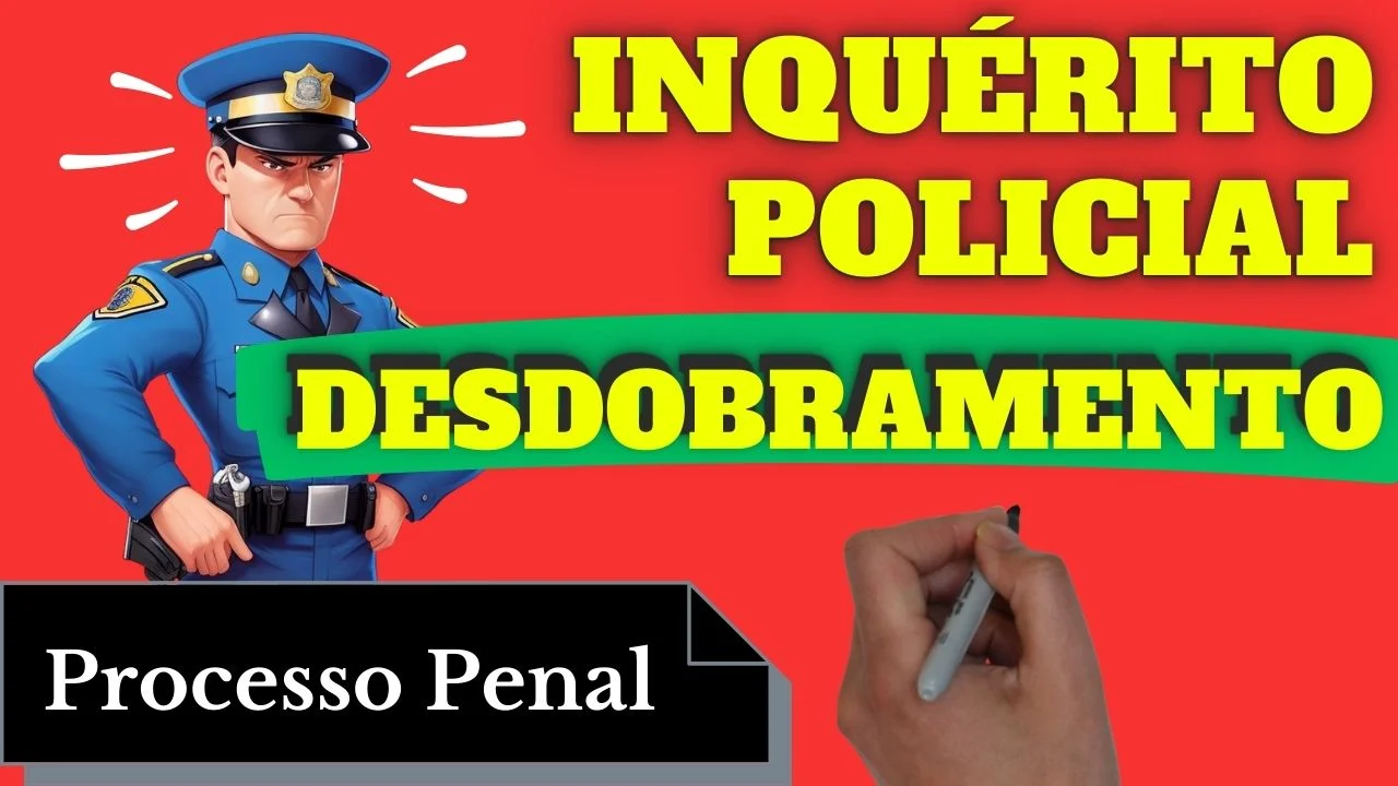 Resumo de Desdobramento do Inquérito Policial