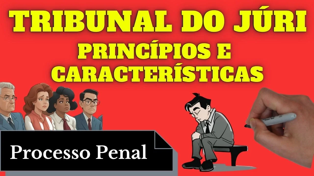 Resumo de Tribunal do Júri： Princípios e Características
