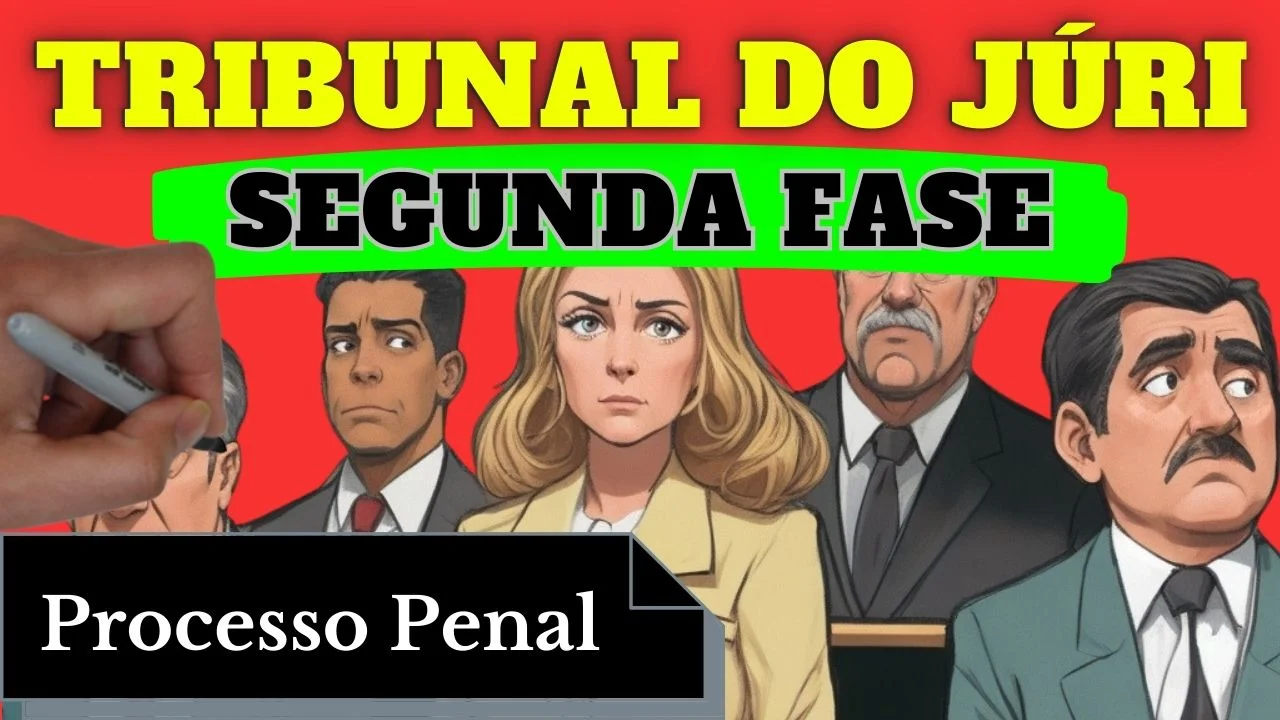 Resumo de Segunda Fase do Tribunal do Júri