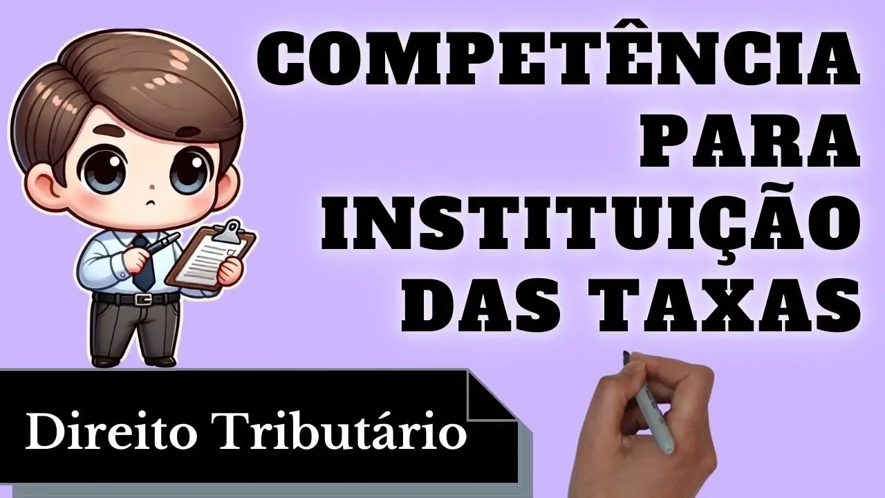 Resumo de Taxas: Competência para Instituição
