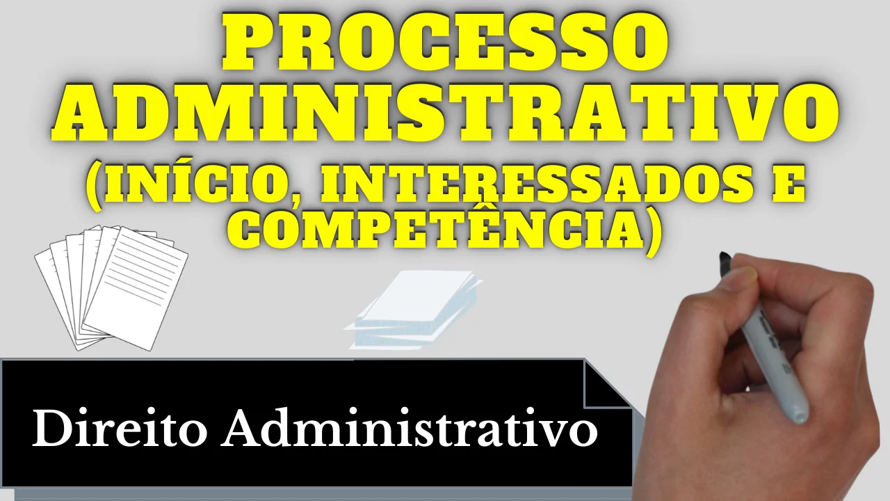Resumo de Processo Administrativo： Início, Interessados e Competência