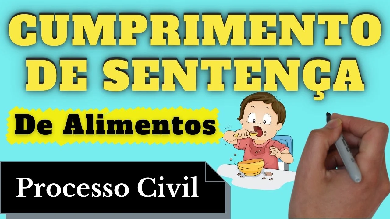 Resumo de Cumprimento de Sentença de Alimentos