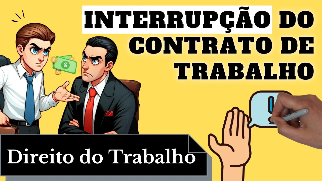 Videoaulas de Direito do Trabalho: Interrupção do Contrato de Trabalho