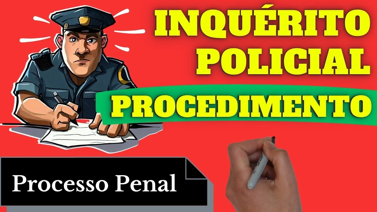 Videoaulas de Processo Penal: Procedimento do Inquérito Policial