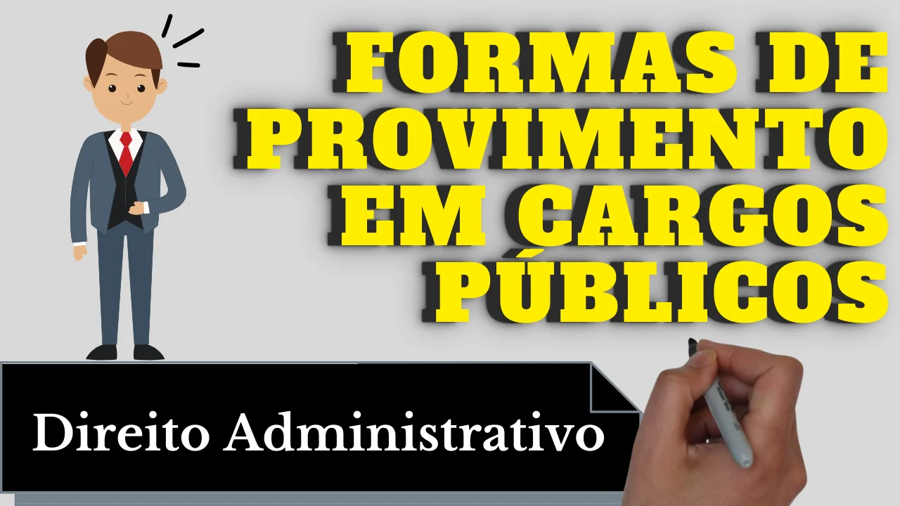 Resumo de Formas de Provimento em Cargos Públicos