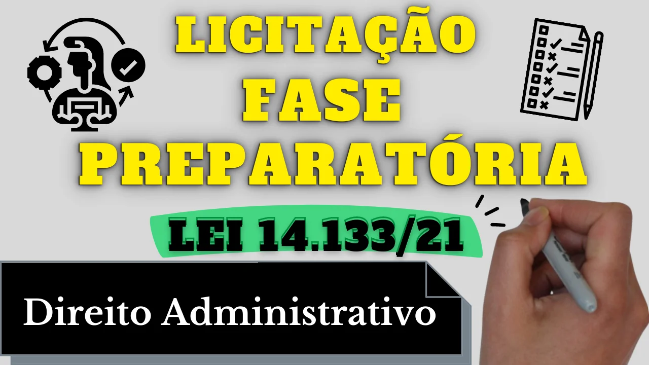 Videoaulas de Direito Administrativo: Fase Preparatória na Licitação